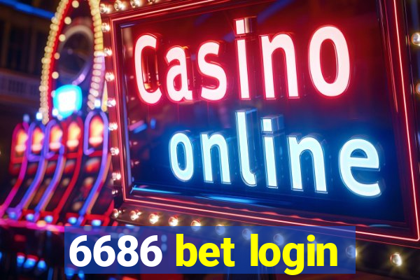 6686 bet login